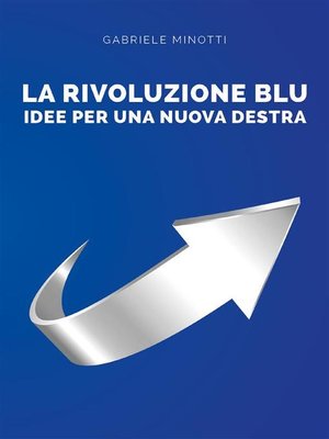 cover image of La rivoluzione blu. Idee per una nuova destra.